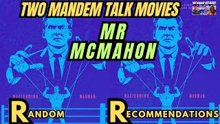 Mr McMahon: Random Recommendations