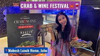 CRAB AND WINE FESTIVAL at MAHESH LUNCH HOME, JUHU🦀🍷Perfect for Friends, Families & Couples|Seafood