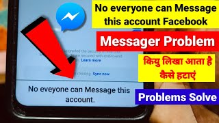 Not Everyone Can MessageThis Account On FacebookMessenger Problem | MessagerNot everyone can