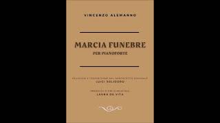 Trascrizione per pianoforte del M° Luigi Solidoro della marcia funebre inedita di Vincenzo Alemanno