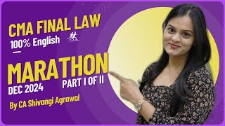 CMA Final Law Marathon and Revision in 100% English | Dec 2024 | Part I of II