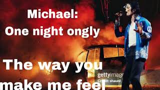 Michael Jackson:(5)The way you make me feel