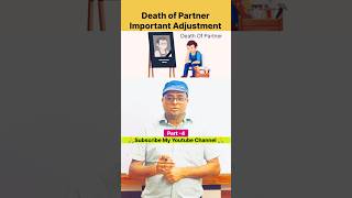 Death Of Partner l Revaluation account #shorts #deathofpartner #education ⚰️⚰️💀💀