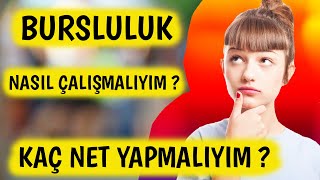 BURSLULUK SINAVI NASIL KAZANILIR? BURSLULUK  SINAVI KAÇ NETLE KAZANILIR? NASIL ÇALIŞMALIYIM?