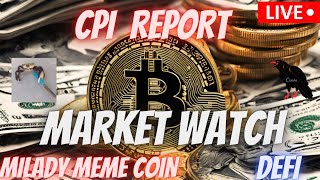 MILADY MEME COIN  JASMY COIN  BTC  $NFK  CAW  CRONOS  DEFI   \ MARKET WATCH \   ***WE ARE LIVE***