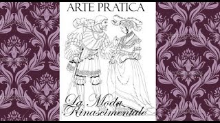 ARTE (PRATICA) Per le Seconde: La Moda nel Rinascimento