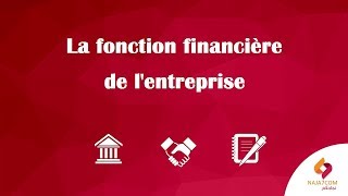 La fonction financière de l'entreprise