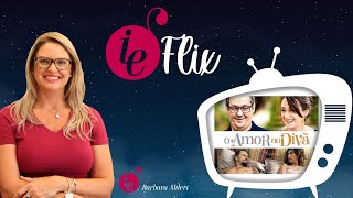 IEFlix - O Amor no Divã #6