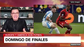 Previo al "Domingo de Copas": España vs Inglaterra y Argentina vs Colombia.