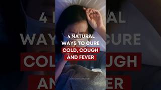 4 ways to cure cold cough and fever #cough #coldcough #coldcoughremedy #viral #shorts