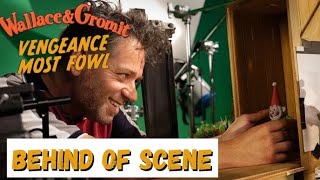 WALLACE & GROMIT: VENGEANCE MOST FOWL | BEHIND OF SCENES