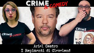 Ariel Castro - I Rapimenti di Cleveland - 98