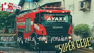 mainan air pakai MOBIL PEMADAM Super GEDE !!!