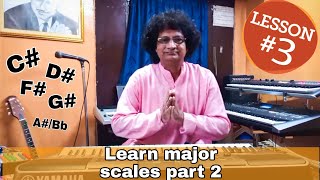 Learn Keyboard in 10 days | Lesson 3/10 - Learn major scales Part 2