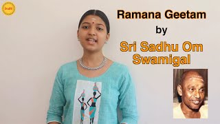 Ramana Geetam | Aruludaviyiga | Sri Sadhu Om Swamigal | Naadaroopam |