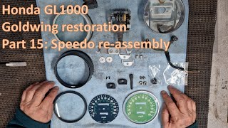 Honda GL1000 Goldwing restoration part 15: Speedo re-assembly