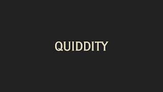 How To Pronounce Quiddity