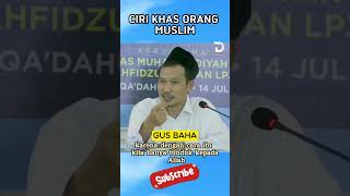 Gus Baha - Ciri Khas Orang Muslim #ngaji #ngaji #gusbahaterbaru #viral #kyaikampung #ceramahgusbaha