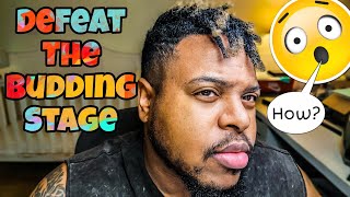 How To Defeat The Budding Locs Stage | Loc Journey