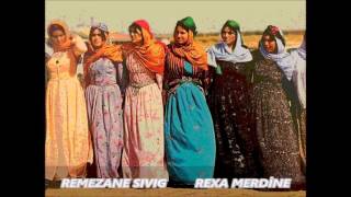 REMEZANE SIVIG_REXA MERDİNE