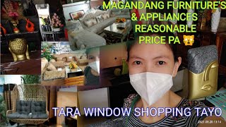 WINDOW SHOPPING | FURNITURE'S & APPLIANCES |MAGAGANDA NA REASONABLE PRICE PA.