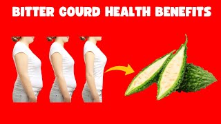 Health Benefits of Bitter Gourd