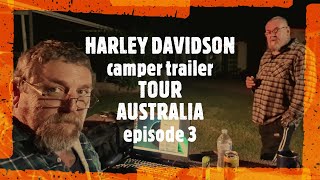 HARLEY DAVIDSON CAMPER TRAILER TOUR of AUSTRALIA episode 3 . OMG  . We got hail.