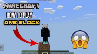 how to play one block in Minecraft pocket edition