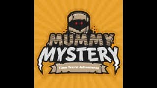 Mummy Mystery - Playthrough - Time Travel Adventures (DESC)