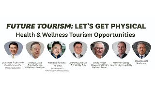 eTalk Health & Wellness Future Tourism - Let's Get Physical. A panel discussion on Zoom.