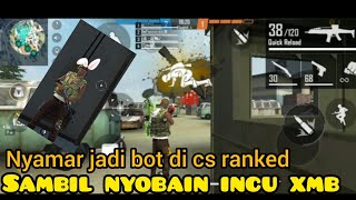 NGEPRANK ,NYAMAR JADI BOT DI CLASH SQUAD RANKED | free fire