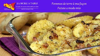 Pommes de terre à ma façon - Patate a modo mio