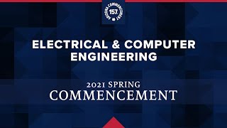 Electrical & Computer Engineering | Commencement 2021