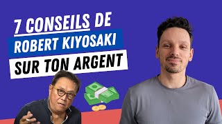 Robert Kyosaki : 7 conseils d'intelligence financière