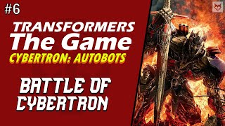 Transformers: The Game part 6 | Cybertron: Autobots | @itswolftime