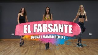 EL FARSANTE ( MAMBO REMIX ) - Ozuna / ZUMBA con ANA PÉREZ