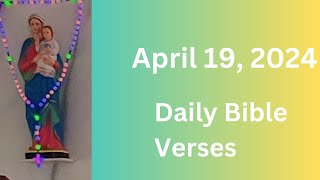 April 19 Daily Bible Verses, Verse of the day, todays verse 2024