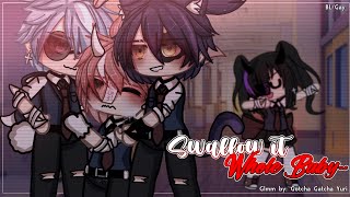 Swallow it Whole Baby~ || BL/Gay || GLMM/ GCMM || Original || Gacha Club/Gacha Life