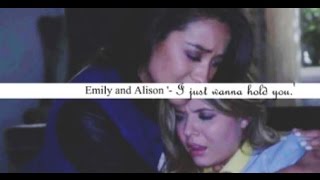 emily & alison II 'i just wanna hold you.'