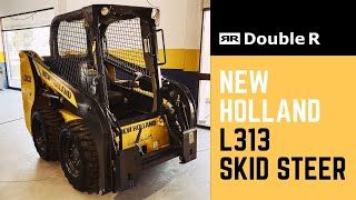 New Holland Skid Steer L313 Walk Around