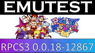 EMUTEST | RPCS3 0.0.18-12867 Vulkan| Pocket Fighter