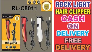 ROCK LIGHT HAIR CLIPPER CASH ON DELIVERY | FREE DELIVERY | NSD MART RIYAZ