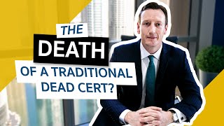 The Death of a Traditional Dead Cert?