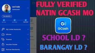 Paano ma fully verified ang Gcash gamit ang School I.D , Postal I.D and Barangay I.D (2020)