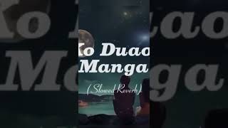 Jisko   duao me  manga ❤️❤️😍 slowed  reverb  song