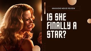 IS SHE A STAR? | MAXXXINE MOVIE REVIEW | THE AFTERNOON TUNE