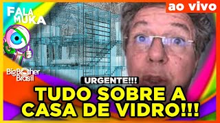 👁️URGENTE!!! TV GLOBO ANUNCIA CASA DE VIDRO NO BBB22! SAIBA TUDO!!!