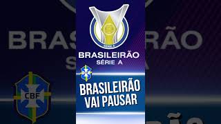 Campeonato Brasileiro 2024 vai pausar! Ministro do Esporte #futebol #campeonatobrasileiro