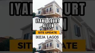 Site Update From Ikeja's IYANU COURT in Lagos State #trending #property #realestate #lagos #nigeria