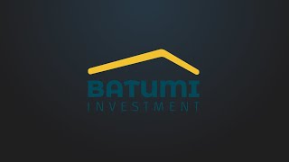 Презентация инвестиционной компании Batumi Investment | Недвижимость в Батуми